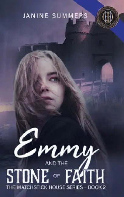 Emmy and the Stone of Faith by Janine Summers