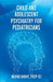 Child and Adolescent Psychiatry for Pediatricians by Frcp Murad Bakht