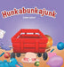 Hunkabunkajunk by Linda LaFond