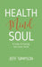 Health Mind Soul: 8 Steps to Finding Your Inner Peace by Jeff Simpson, Tara Clements