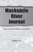 Mackenzie River Journal: The Summer the Wind Blew on the Deh Cho by Gerry Cyr