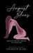 August Blues: Endometriosis, Depression, Chronic Pain and eventually...Hope. by Sheridan Blake, Sheridan Blake