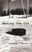 Making the Cut: Revolution Hockey Series by Bradley J. Burton