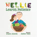 Nellie Learns Patience by Jessica Almeida