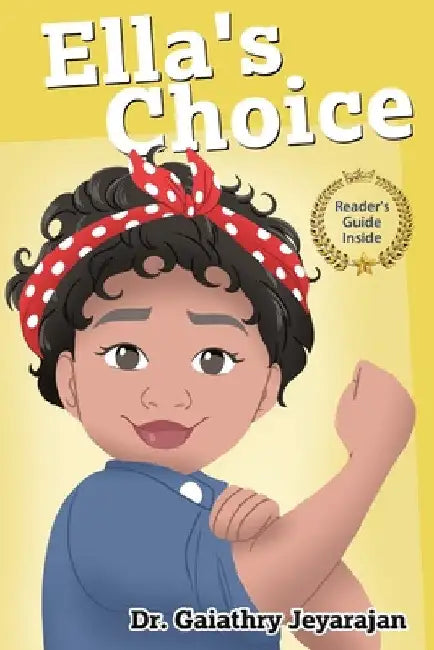 Ella's Choice by Gaiathry Jeyarajan
