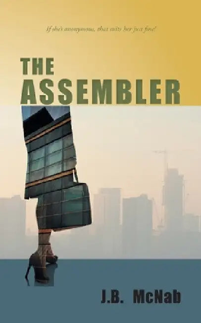 The Assembler by J. B. McNab