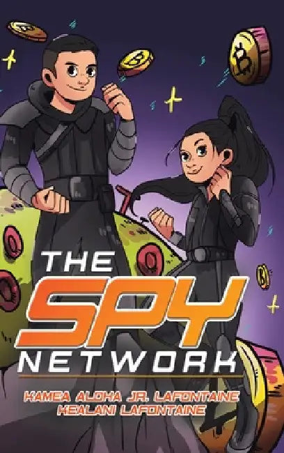 The Spy Network by Kamea Aloha LaFontaine