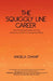 The Squiggly Line Career: How Changing Professions Can Advance a Career in Unexpected Ways by Angela Champ