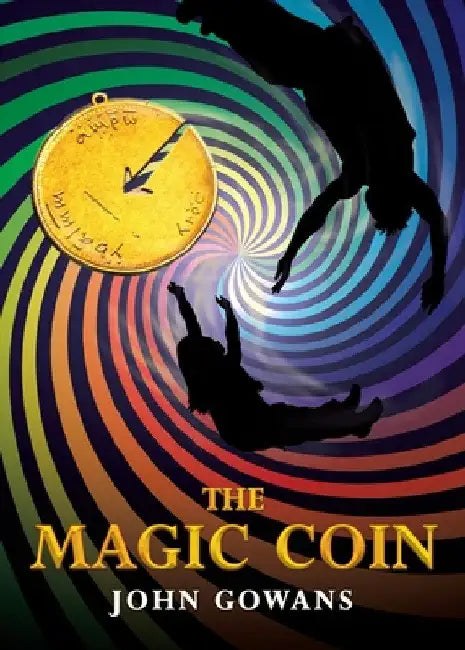 The Magic Coin by John Gowans