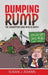 Dumping Rump: The Bongsters Save New Blighty! by Susan J. Adams