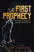 The First Prophecy: The Dighten Chronicles; Saga of the Marked One by Jared P. C. Christensen