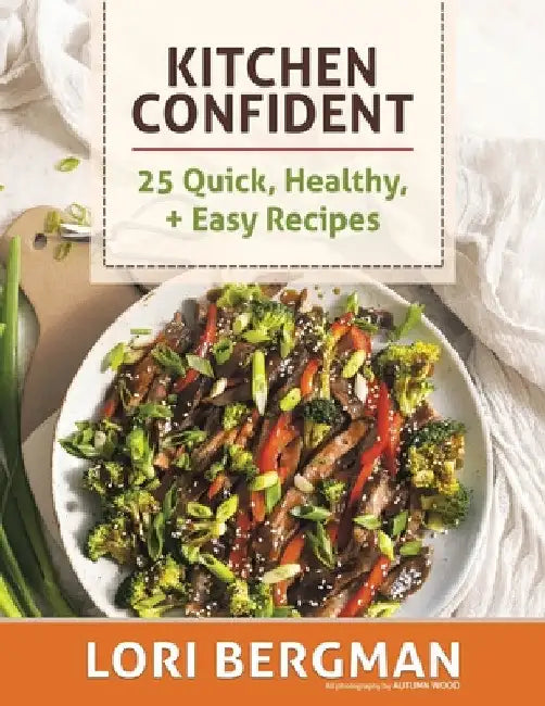 Kitchen Confident by Lori Bergman