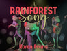 A Rainforest Song by Karen Evans