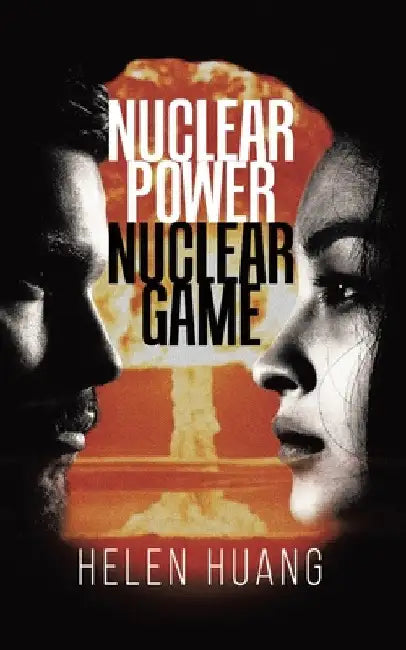 Nuclear Power Nuclear Game by Helen Huang