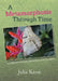 A Metamorphosis Through Time: A Collection of Poems, Reflections, and Thoughts by Julia Kross