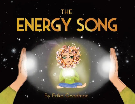 The Energy Song by Erika Goodman