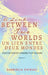 A Link Between Two Worlds / Un Lien Entre Deux Mondes: Together Forever / Ensemble Pour Toujours - Volume 3 by Gabriella Kikwaki