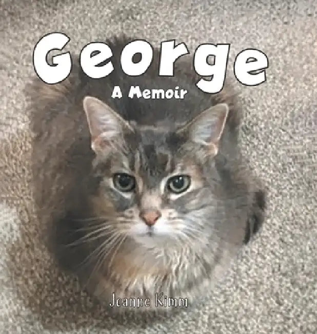 George: A Memoir by Joanne Kimm