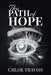 The Path of Hope by Chloe Traviss