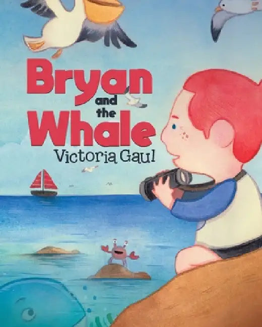 Bryan and the Whale by Victoria Gaul