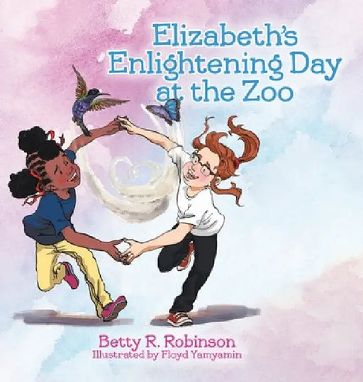 Elizabeth's Enlightening Day at the Zoo by Betty R. Robinson