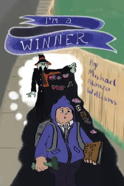 I'm a Winner by Michael Alonzo Williams