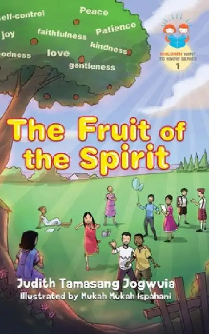 The Fruit of the Spirit by Judith Tamasang Jogwuia