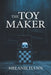 The Toy Maker by Melanie Flynn