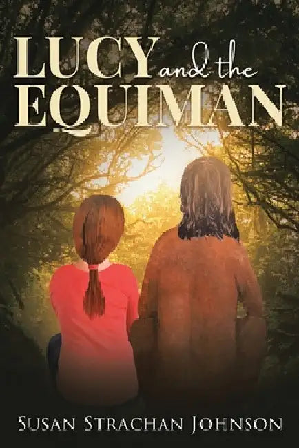 Lucy and the Equiman by Susan Johnson