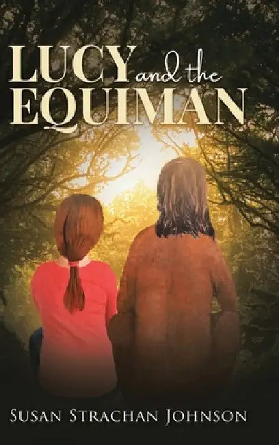 Lucy and the Equiman by Susan Johnson