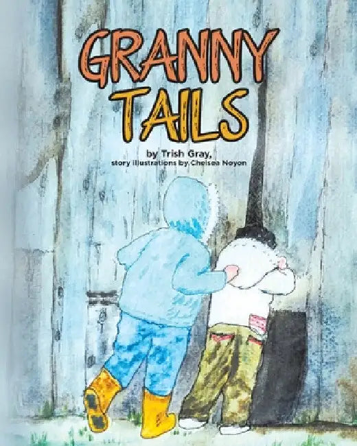Granny Tails by Trish Gray