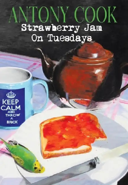 Strawberry Jam On Tuesdays by Antony Cook