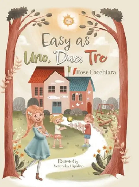 Easy as Uno, Due, Tre by Rose Cocchiara