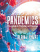 Pandemics: Prescription for Prediction and Prevention by Alain L. Fymat