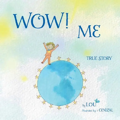 Wow! Me by Lou
