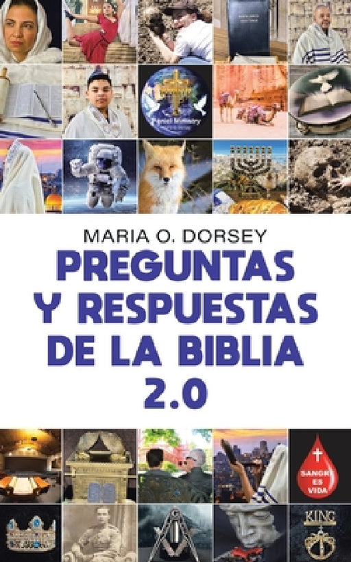 Preguntas Y Respuestas De La Biblia 2.0 by Maria O. Dorsey
