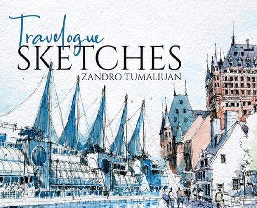 Travelogue Sketches by Zandro Tumaliuan