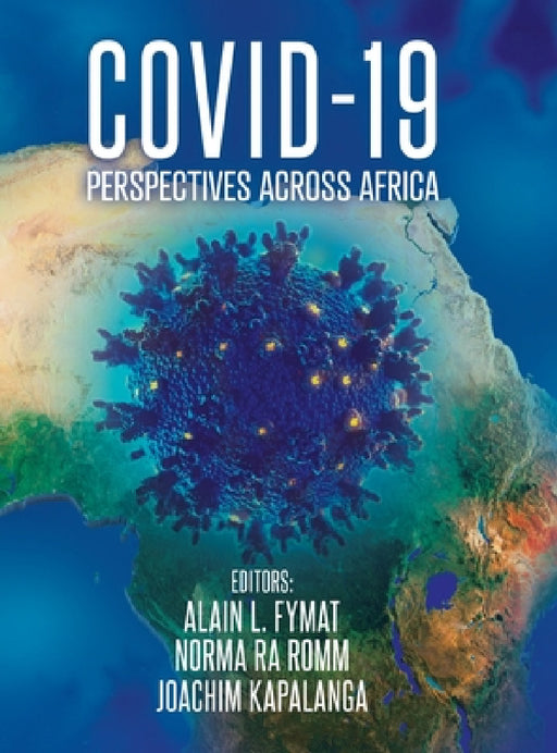 Covid-19: Perspectives across Africa by Alain L. Fymat, Norma Norm, Joachim Kapalanga