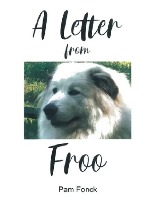 A Letter from Froo by Pam Fonck