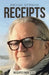 Receipts: Receipts from a Life by Michael Elterman