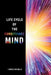 Life Cycle of the Conditioned Mind by Lindsey Michelle