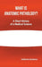 What Is Anatomic Pathology?: A Short History of a Medical Science by Guillermo Quinonez