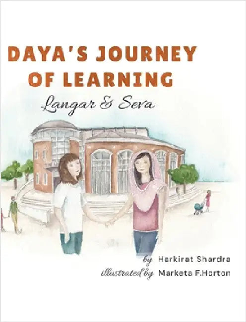 Daya's Journey of Learning: Langar & Seva by Shardra, Harkirat