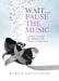 Wait ... Pause the Music: An Honest, True and Raw Reflection on the Treatment of Brain Cancer by Karen Pottinger