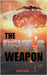 The Devil's Weapon: The British Tube Alloy Project 1939-1945 by Paige, Chris