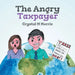 The Angry Taxpayer by Crystal M. Morris