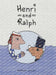 Henri and Ralph by Anthony Gravina