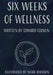 Six Weeks of Wellness by Edward Fernon, Noah Johnson