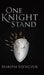 One Knight Stand by Maksym Szewczuk