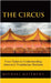 The Circus: Your Ticket to Understanding America's Totalitarian Marxism by Matthews, Michael
